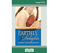 Earthly Delights: A Corinna Chapman Mystery (16pt Large Print Edition)