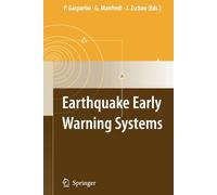 Earthquake Early Warning Systems - Paolo Gasparini - Springer, 2010