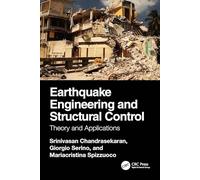 Earthquake Engineering and Structural Control: Theory and Applications