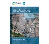 Earthquake Engineering for Dams and Reservoirs