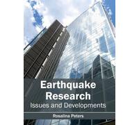 Earthquake Research: Issues and Developments (Copertina rigida)