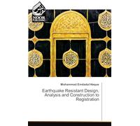 Earthquake Resistant Design, Analysis and Construction to Registration