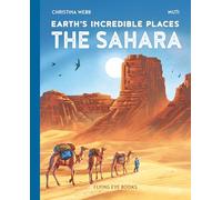 Earth's Incredible Places: Sahara