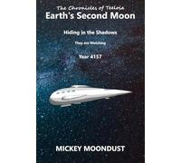 Earth's Second Moon: Hiding in the Shadows: 2