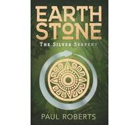 Earthstone: The Silver Serpent