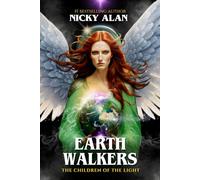 Earthwalkers: The Children of the Light