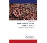 EARTHWORMS UNDER SALINITY STRESS: AN ECOPHYSIOLOGICAL PERSPECTIVE