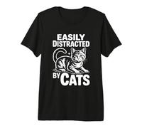 Easily Distracted By Cats Maglietta Premium