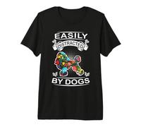 Easily Distracted By Dogs Poodle Funny Dog Lover Maglietta Premium