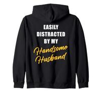 Easily Distracted By My Handsome Husband - Marriage Humor Felpa con Cappuccio