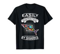 Easily Distracted By Sharks Funny Fish Shark Loves Maglietta