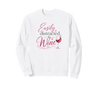 Easily Distracted By Wine Funny Wine Lover Drinking Felpa