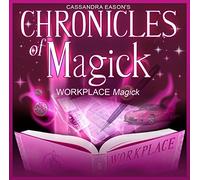 EASON, CASSANDRA - WORKPLACE MAGICK