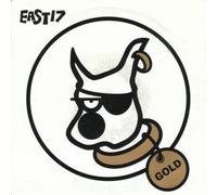 EAST 17 - Gold 7" (UK 1992)