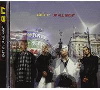 East 17 - Up All Night