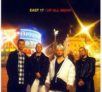 east 17 - up all night