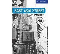 East 43rd Street Level 5: Level 5 [Lingua inglese]: Level 5 Cambridge English Readers