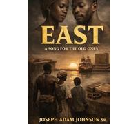 East: A SONG FOR THE OLD ONES