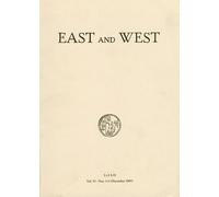 East and West. Vol.55 - Nos. 1-4 - [IsIAO]