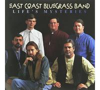 East Coast Bluegrass Band - Life's Mysteries