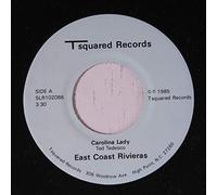 EAST COAST RIVIERAS - carolina lady / goodbye to love 45 rpm single