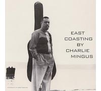 East Coasting - Charlie Mingus (Vinile)