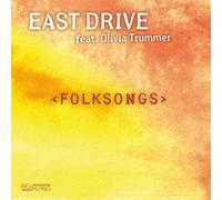 East Drive, Trummer Olivia - Folksongs