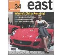 East. Ediz. inglese. Vol. 34: Where's China running?.