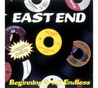East End - Beginning of the Endless