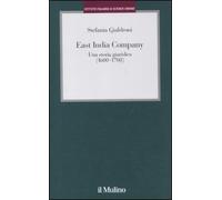 East India Company. Una storia giuridica (1600-1708)