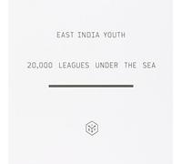 East India Youth - 20 000 Leagues Under The Sea