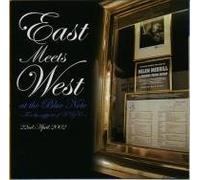 EAST MEETS WEST at The Blue Note~For the support of NYC~