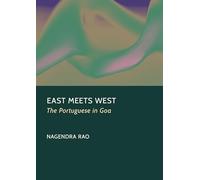 East Meets West: The Portuguese in Goa