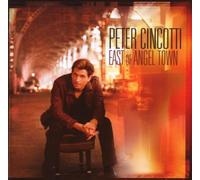 East Of Angel Town by Peter Cincotti (2013-11-12)