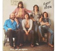 East Of Eden - Here We Go Again…