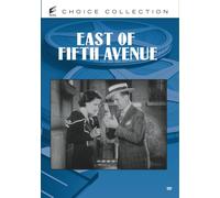 East of Fifth Avenue (DVD) Mary Carlisle Walter Connolly Dorothy Tree
