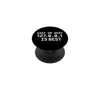 East Or West 127.0.0.1 è il miglior programmatore nerd divertente codificatore PopSockets PopGrip Adesivo