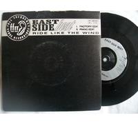 EAST SIDE BEAT - RIDE LIKE THE WIND 7" (VINYL 45) UK FFRR 1991