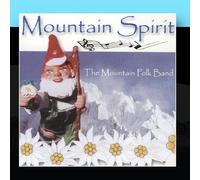 East Side Dave & The Mountain Folk Band - Mountain Spirit