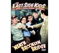 East Side Kids - 'Neath Brooklyn Bridge (DVD) East Side Kids