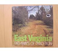 EAST VIRGINIA - pathways of tradition ROUNDER 0134 (LP vinyl record)