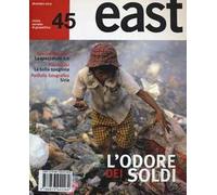East. Vol. 45: L'odore dei soldi.