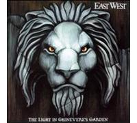 EAST WEST - A Light In Guinevere'S Garden