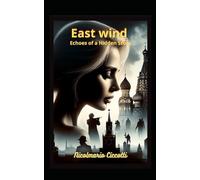 EAST Wind: Echoes of a Hidden Story