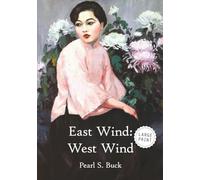 East Wind: West Wind