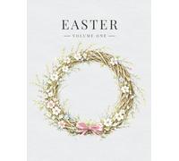 Easter: A Coloring Book for Reflection and Renewal (Volume 1)