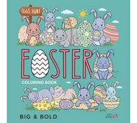 Easter: A Colourful Easter Adventure for Kids! Big and bold patterns. Perfect from age 3+