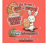 Easter Activity Book: A Great EGG-scape, Kids Activity book , Puzzles, Maze, Coloring & More, 90 pages Single sided book 8.5*8.5 inches best for 4-8 Age