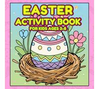 Easter Activity Book For Kids Ages 3-8: The Ultimate Easter Gift for Kids - 50 Fun-Filled Worksheets, Coloring Pages, Mazes, Dot-to-Dot, Puzzles and ... Boys and Girls Busy for Hours | 8.5 x 8.5 in