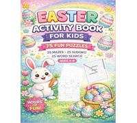 Easter Activity Book for Kids Ages 4-8: 75 Fun Puzzles: 25 Mazes, 25 Sudoku & 25 Word Search | Easter Puzzle Book for Boys and Girls